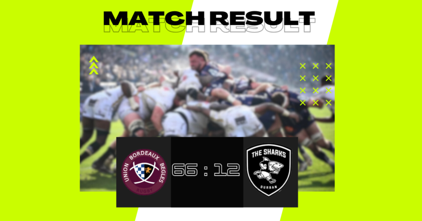Bordeaux vs Sharks